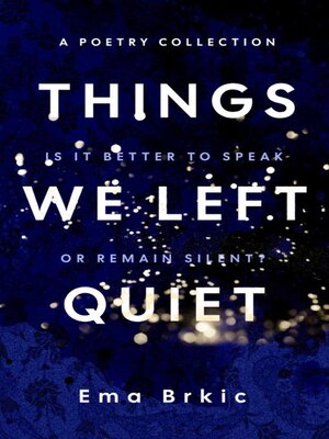 cover image of Things We Left Quiet